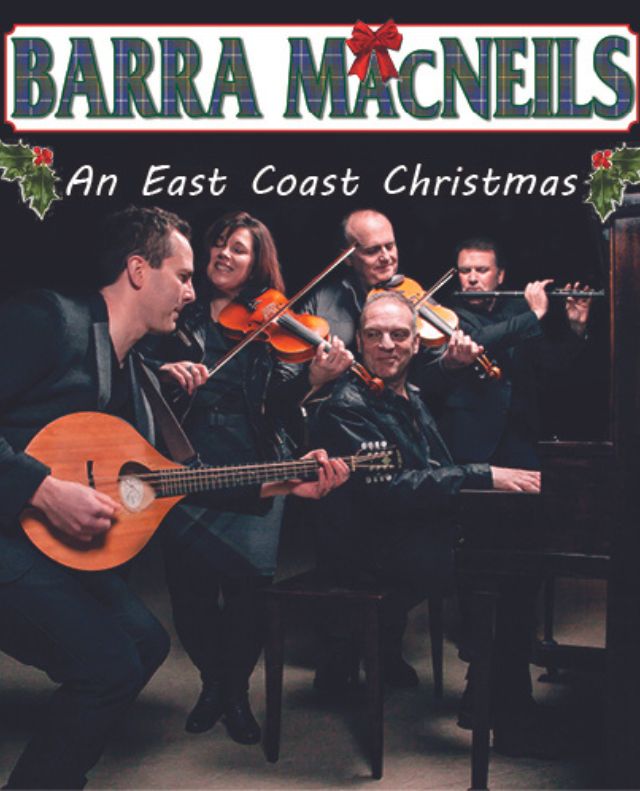 THE BARRA MacNEILS – An East Coast Christmas