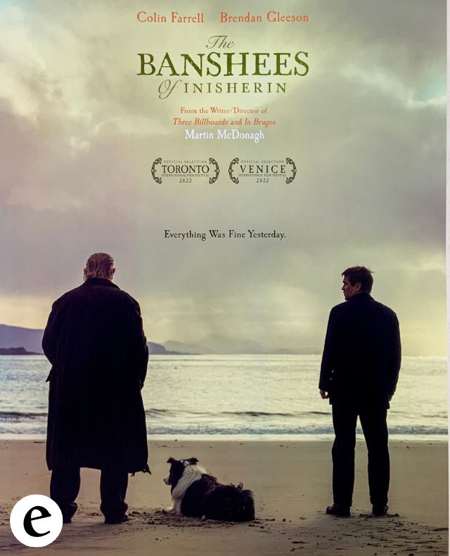 MOVIE - The Banshees of Inisherin - The Empire Theatre