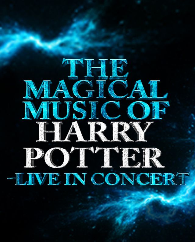 The Magical Music of Harry Potter Live In Concert