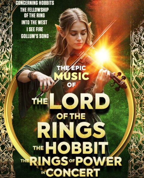 The Music of Lord of the Rings, The Hobbit and Rings of Power In Concert