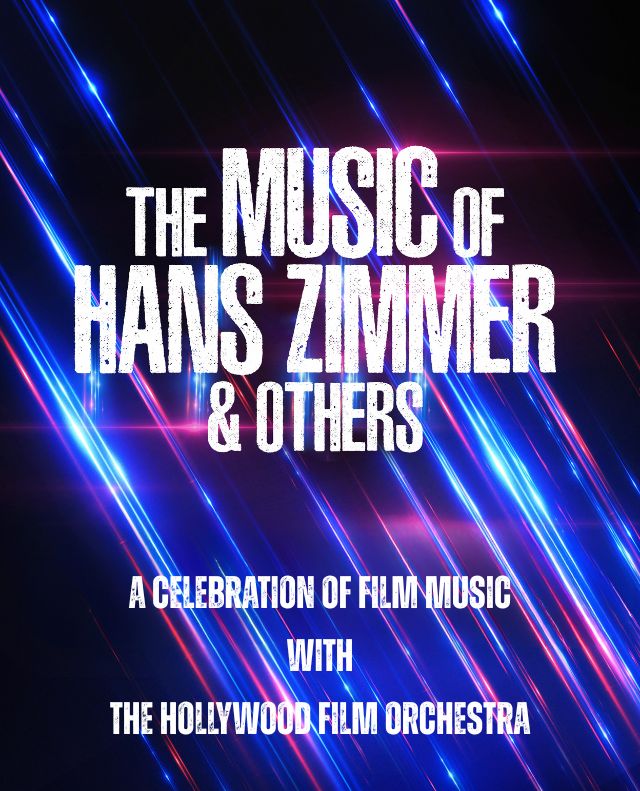 The Music of Hans Zimmer and Others – A Celebration of Film Music
