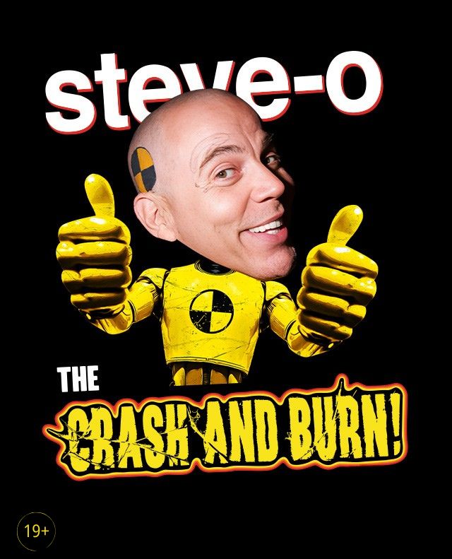 STEVE-O Crash and Burn Tour
