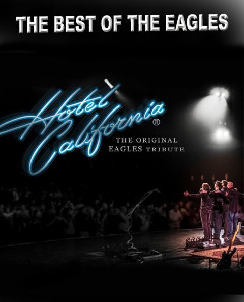 Hotel California Eagles Tribute 2026