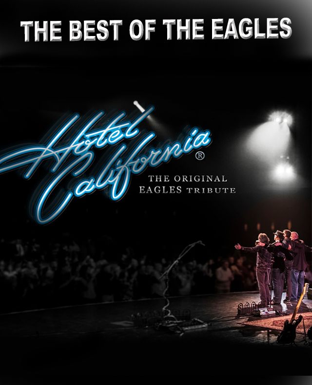 Hotel California Eagles Tribute 2026