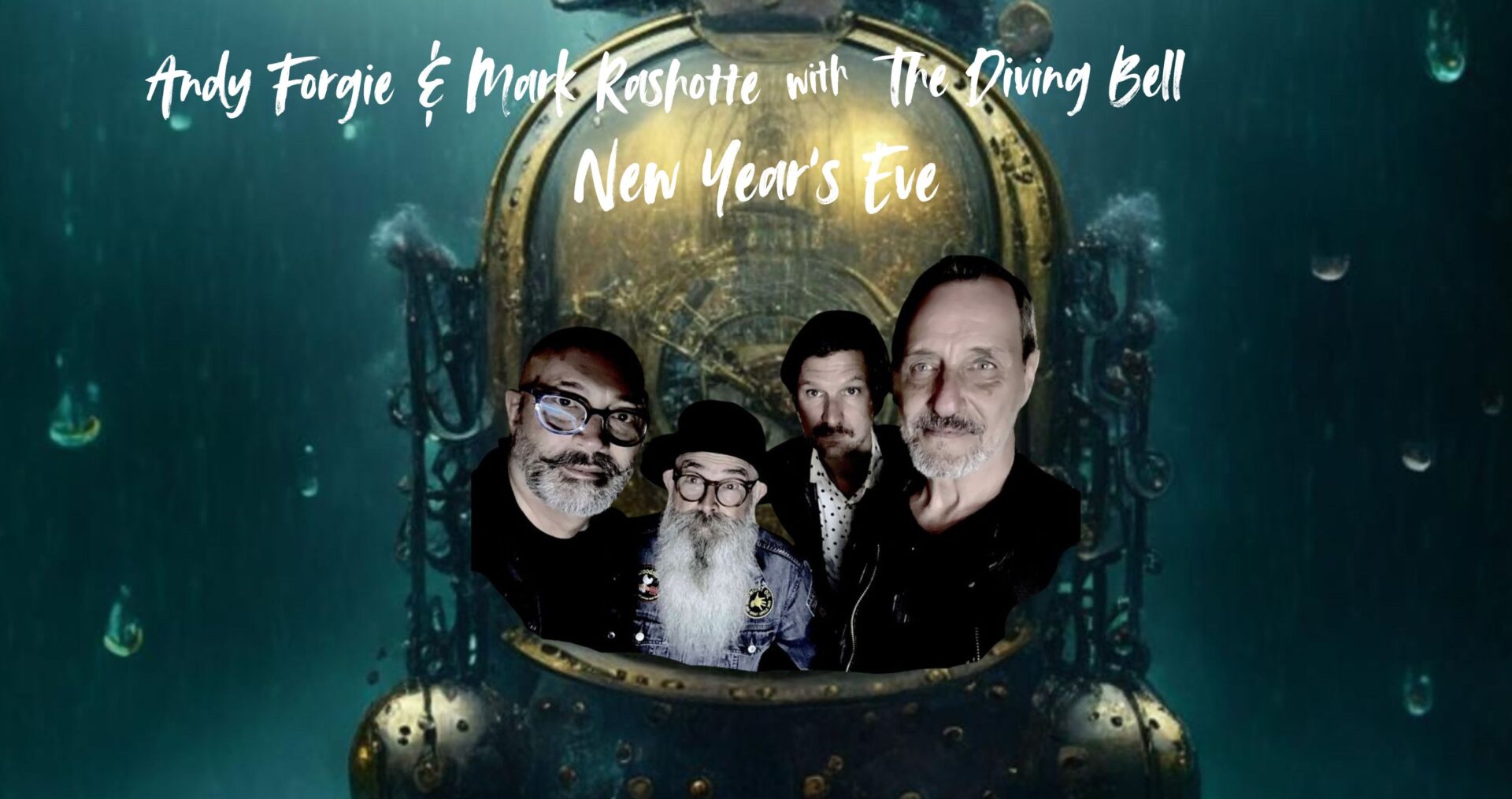 New Year's Eve with Andy Forgie, Mark Rashotte and The Diving Bell