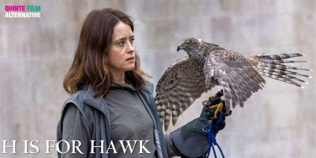 Quinte Film Alternative – H Is For Hawk  7pm