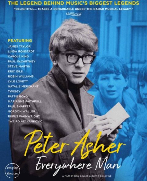 Empire Movie:  Peter Asher – Everywhere Man 7pm