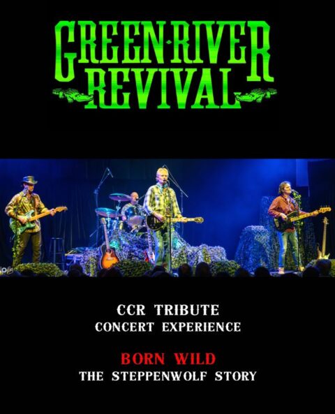 Green River Revival – CCR Tribute with Born Wild The Steppenwolf Story